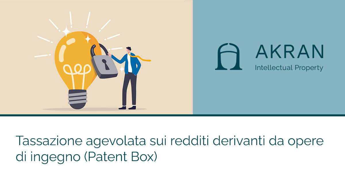 Tassazione agevolata sui redditi derivanti da opere di ingegno (Patent Box)